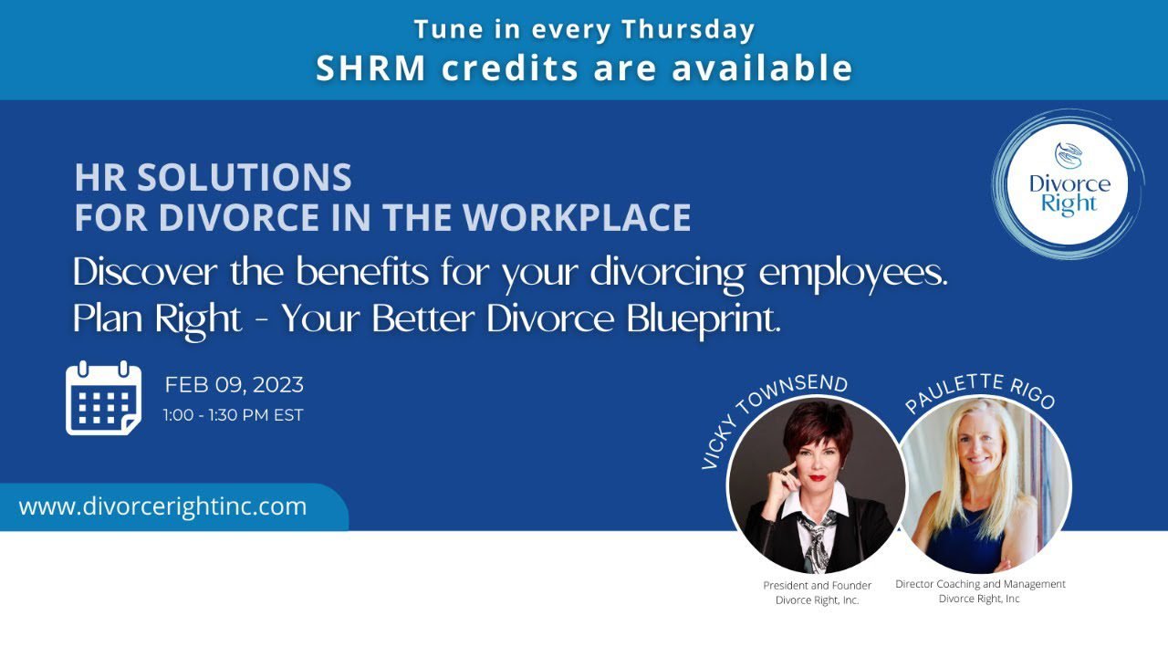 Discover the benefits for your divorcing employees.  Plan Right - Your Better Divorce Blueprint.